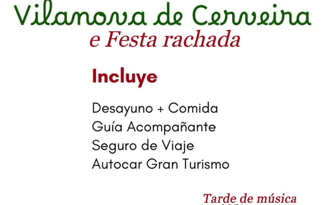 Vilanova de Cerveira e Festa rachada