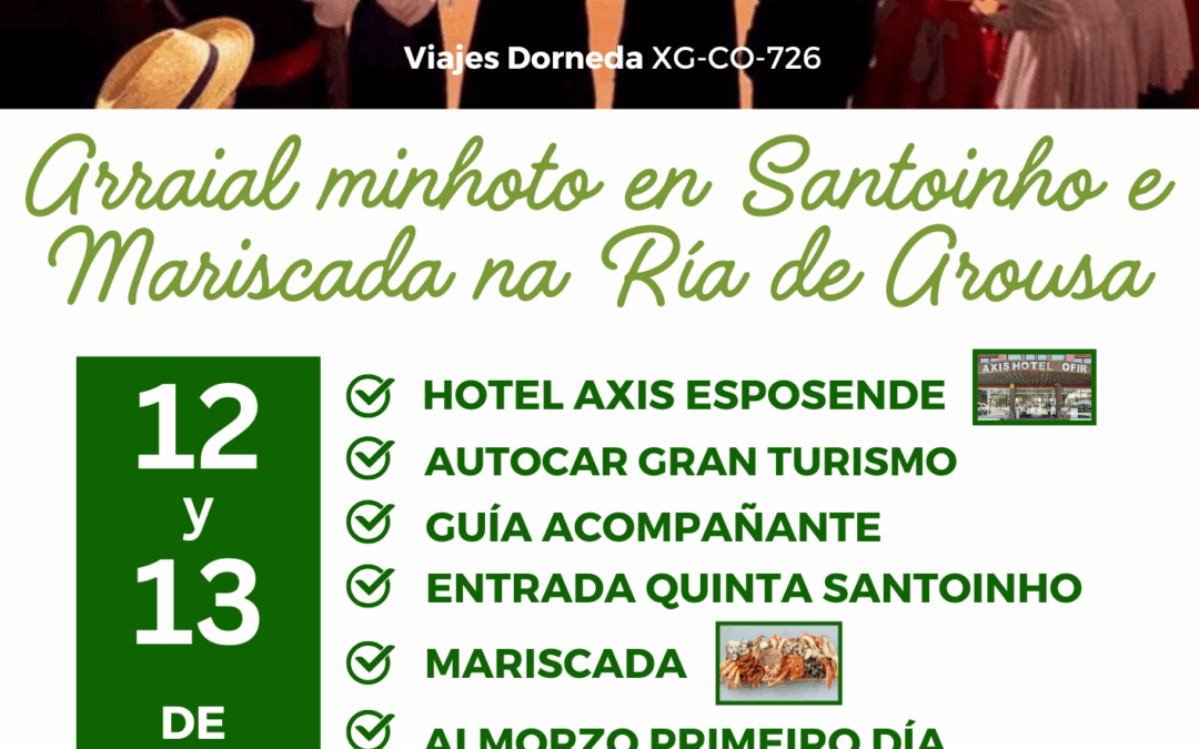 Arraial Minhoto en SANTOINHO e Mariscada na Ría de Arousa