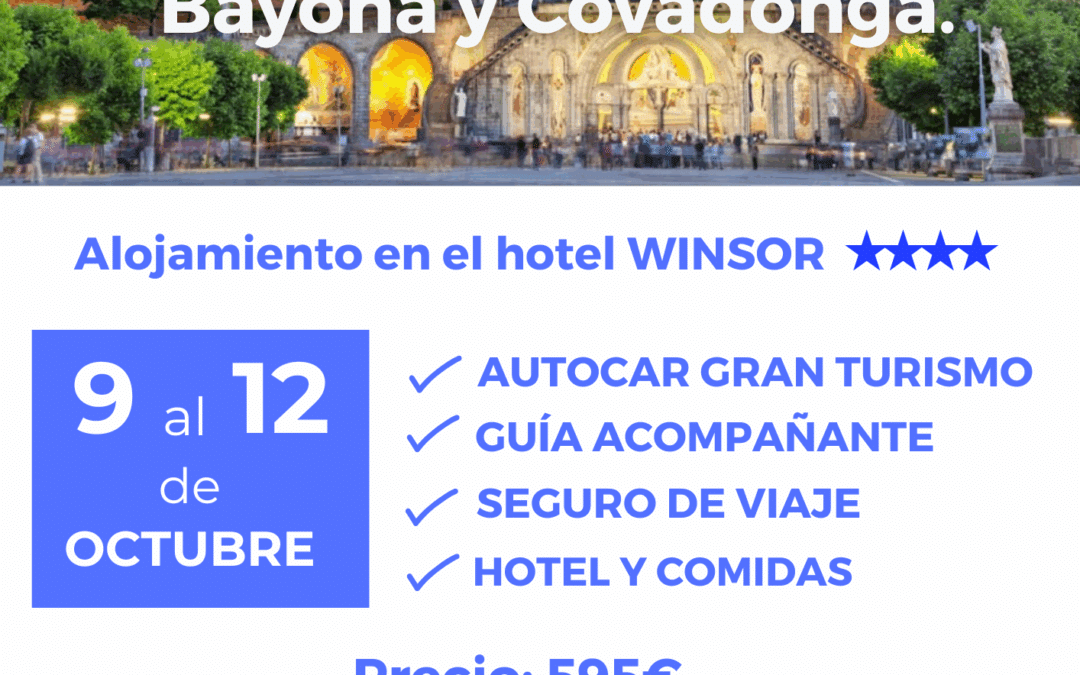 LOURDES y COVADONGA