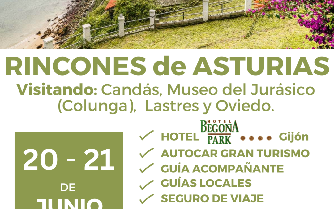 RINCONES de ASTURIAS del 20 al 21 de JUNIO