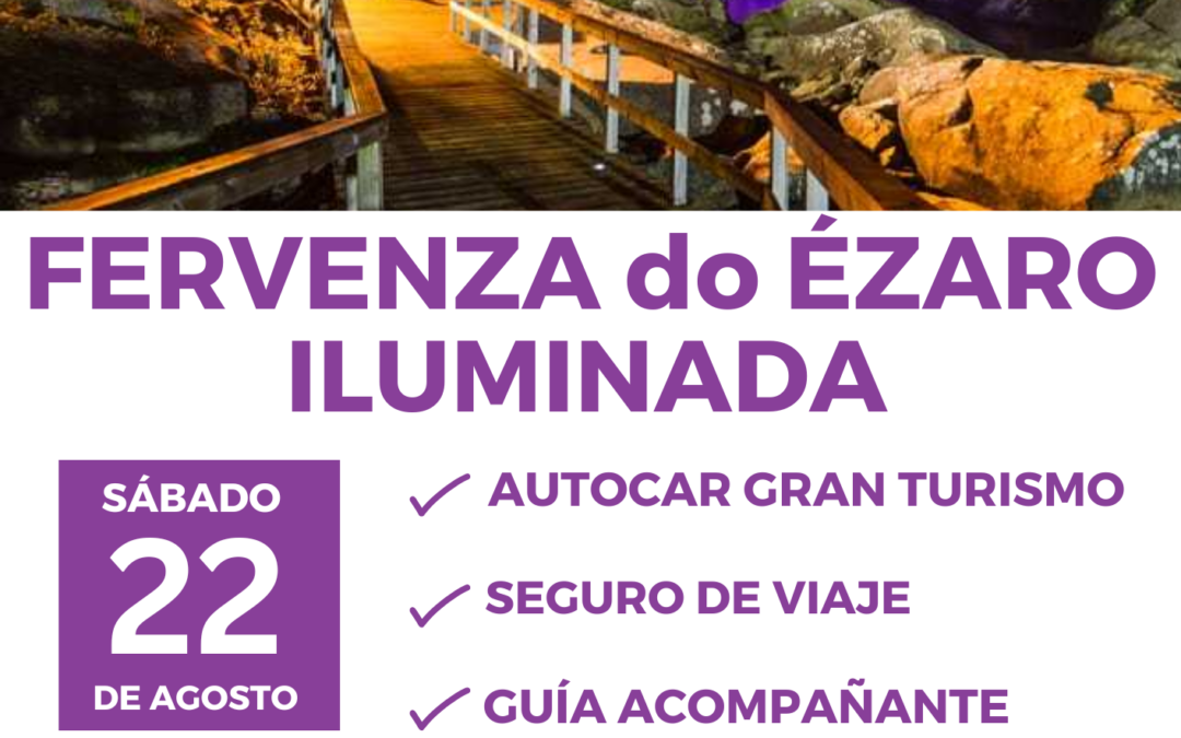 FERVENZA do ÉZARO 22 de Agosto 2026